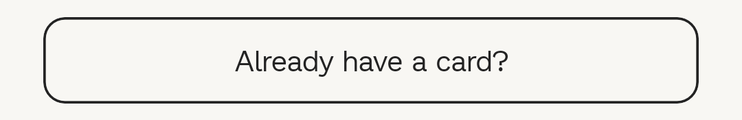 already have a card.png